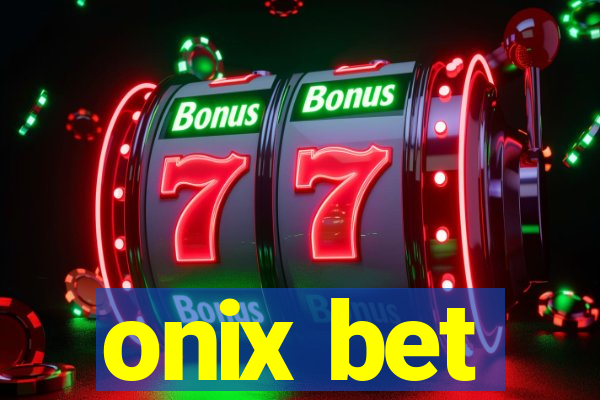 onix bet